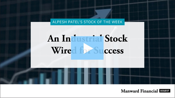 Video - An Industrial Stock Wired for Success
