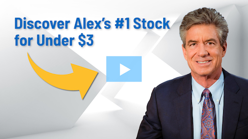 Discover Alex's #1 Stock for Under $3