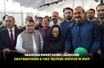 Pakistan Sweet Home Launches Fatima-tuz-Zahra Dastarkhwan and Free Burial Service in Rawalpindi