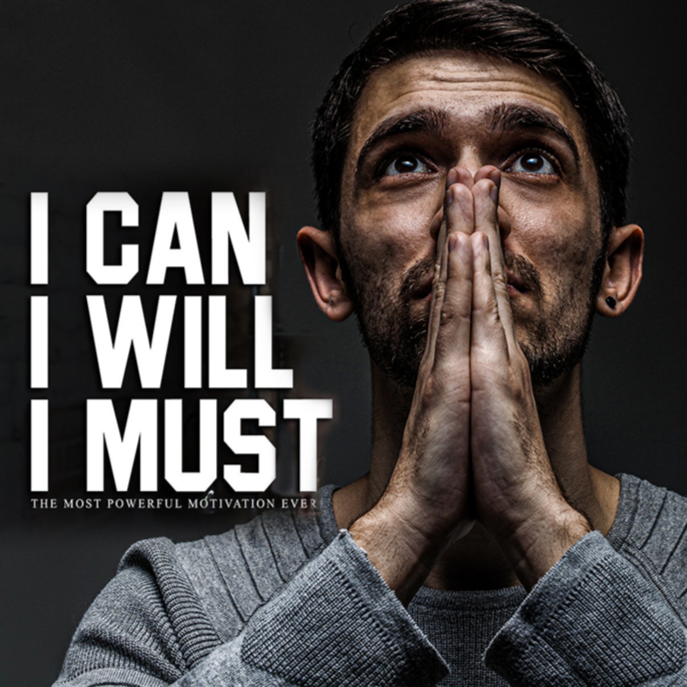 I Can I Will I Must Motivation Daily By Motiversity Acast