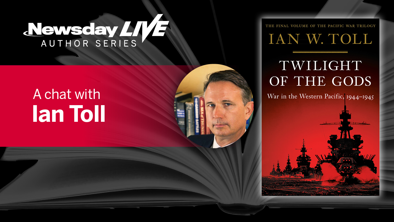 Newsday Live Author Series A chat with Ian Toll