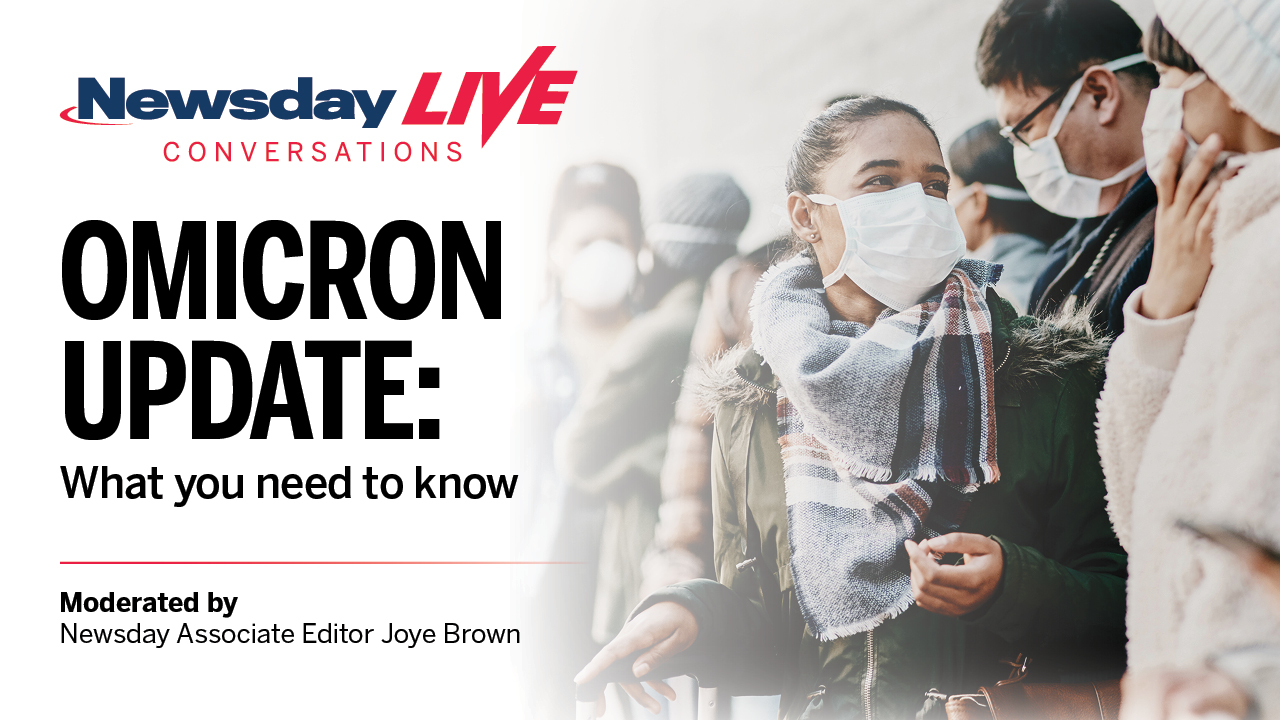 Omicron Update What you need to know Newsday