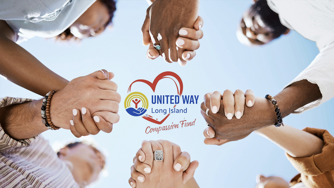 United Way of Long Island’s Compassion Fund
