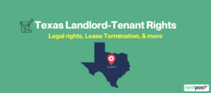Texas Landlord Tenant Rights: Rules, Laws, & Regulations