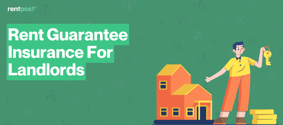 Rent Guarantee Insurance For Landlords