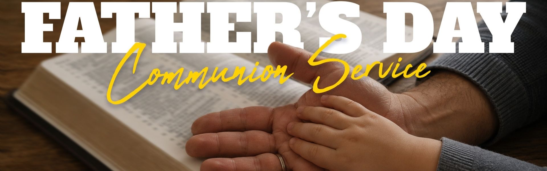 Father's Day Communion Service