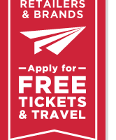 Retailers & Brands: Apply for Free Tickets & Travel
