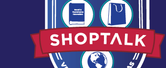 Shoptalk -- March 18-21, 2018 -- Venetian, Las Vegas
