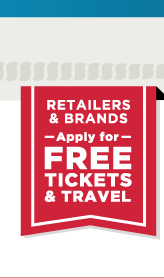 Retailers & Brands: Apply for Free Tickets & Travel