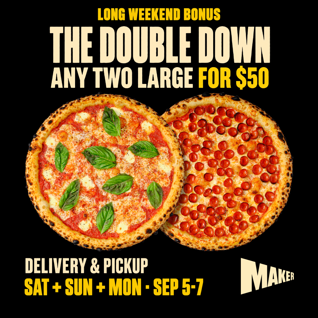 Long Weekend Double Feed — Order Now.