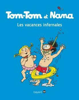 Tom-Tom et Nana, Tome 05
