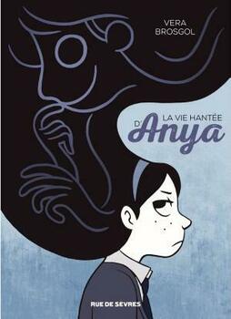 La vie hantée d'Anya 