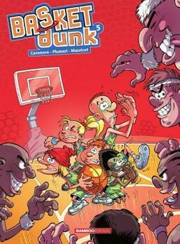 Basket Dunk - Tome 5 - Nouvelle Edition 