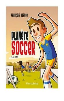 Planète soccer T4 - La finale