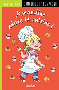 Couverture de livre : Amandine adore la cuisine !