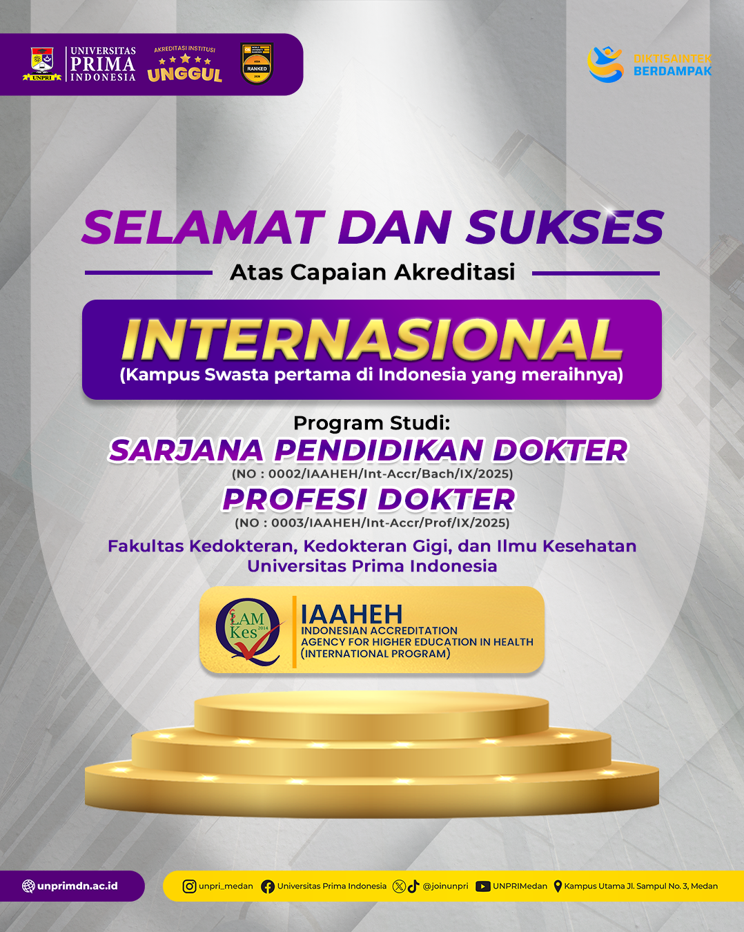 Cetak Sejarah Baru ! UNPRI Resmi Menjadi Universitas Swasta Pertama di Indonesia dengan Akreditasi Internasional IAAHEH untuk Program Studi Pendidikan Dokter dan Profesi Dokter