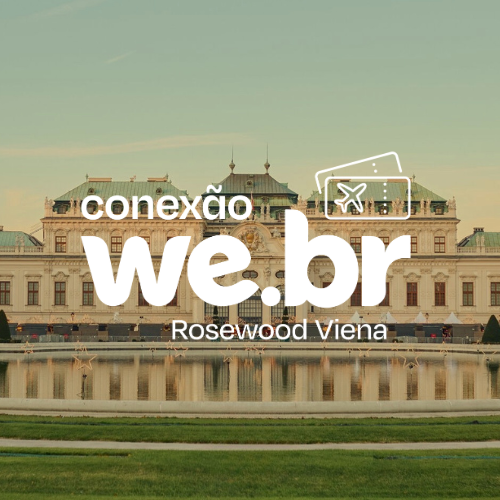 Conexão We.Brasil Rosewood Viena 2026