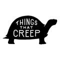 Things that Creep
