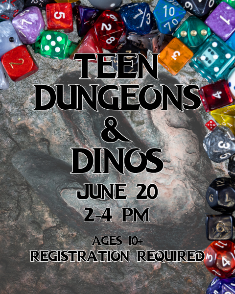 Teen Dungeons & Dinos (Ages 10+) flyer