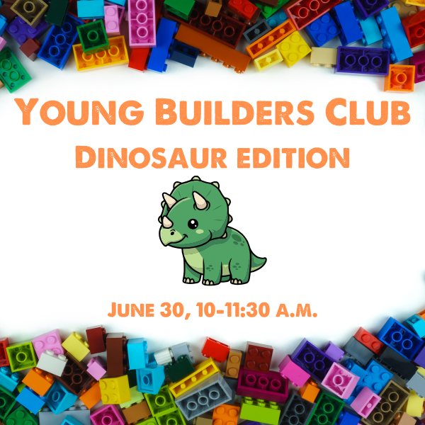 Young Builders Club-Dinosaur Edition flyer