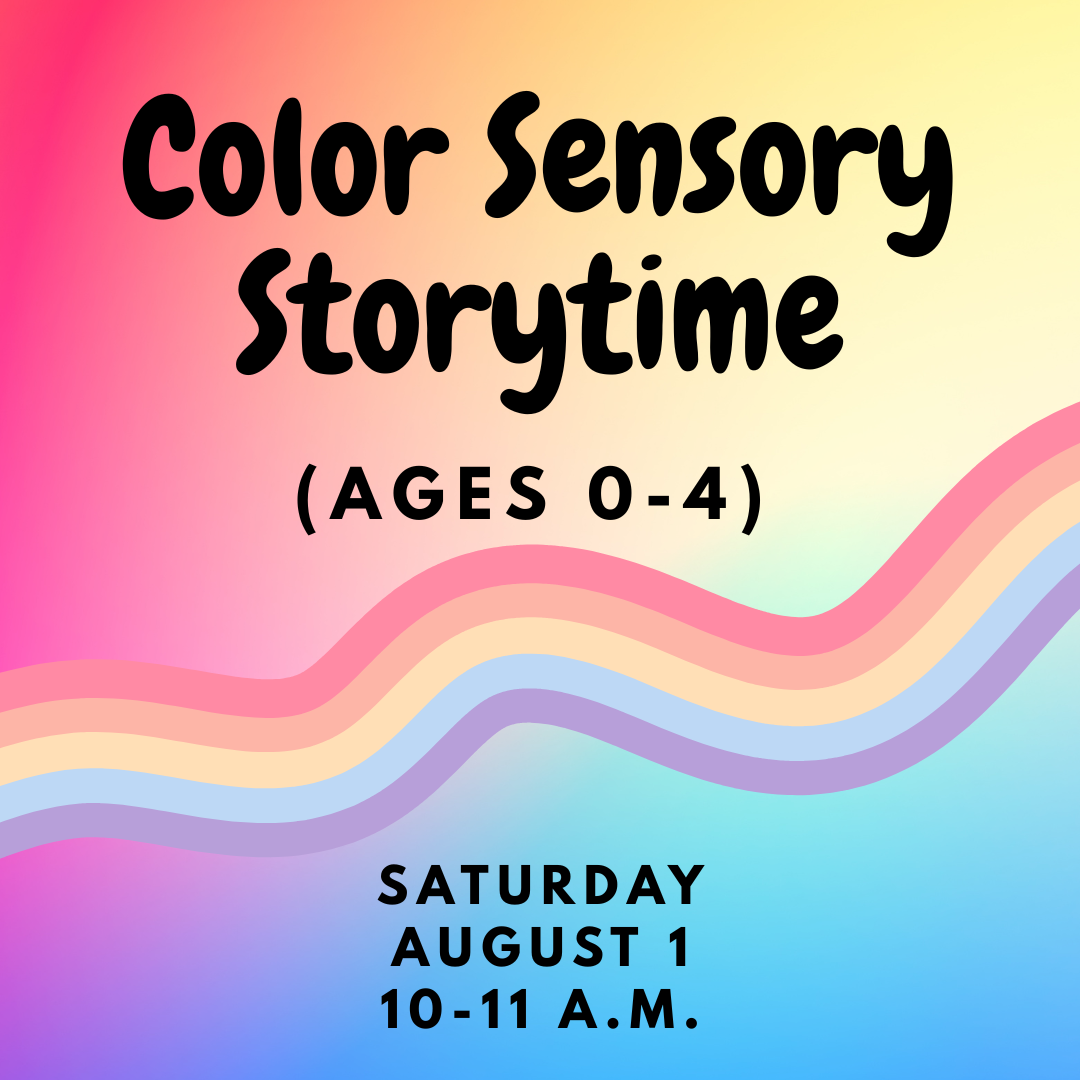 Color Sensory Storytime (Ages 0-4) flyer
