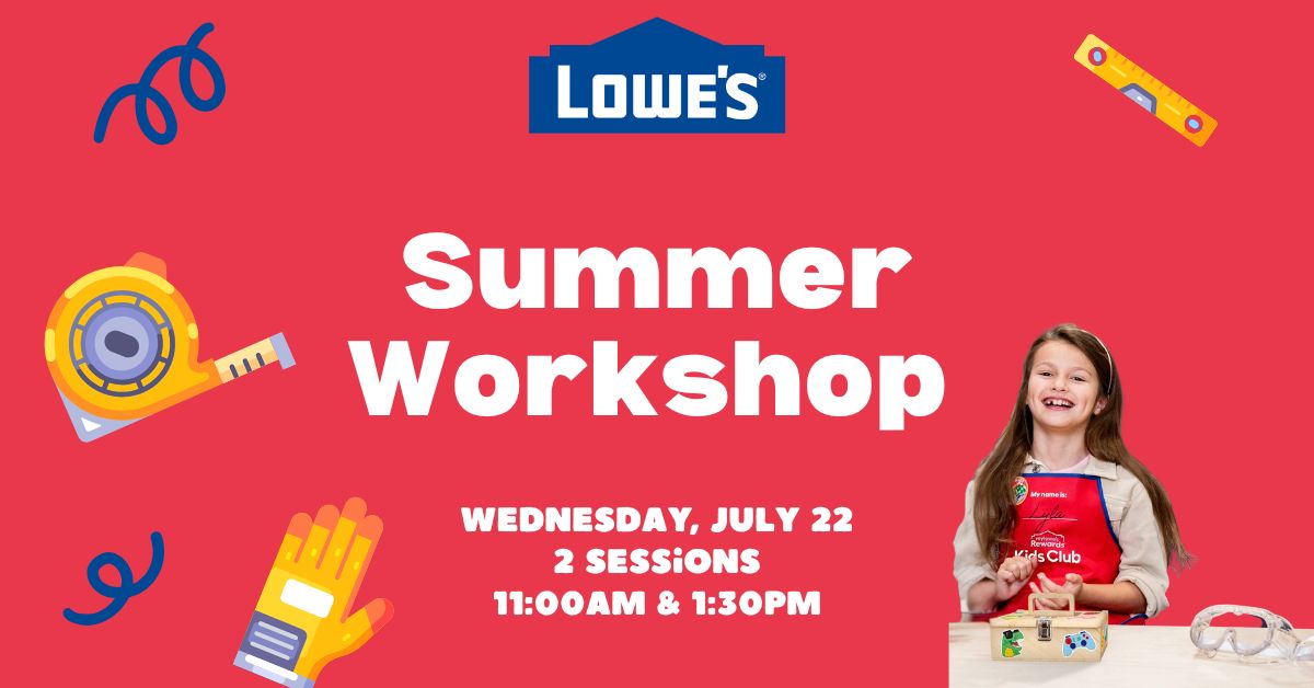 Mitchell Library: Lowe's Summer Workshop