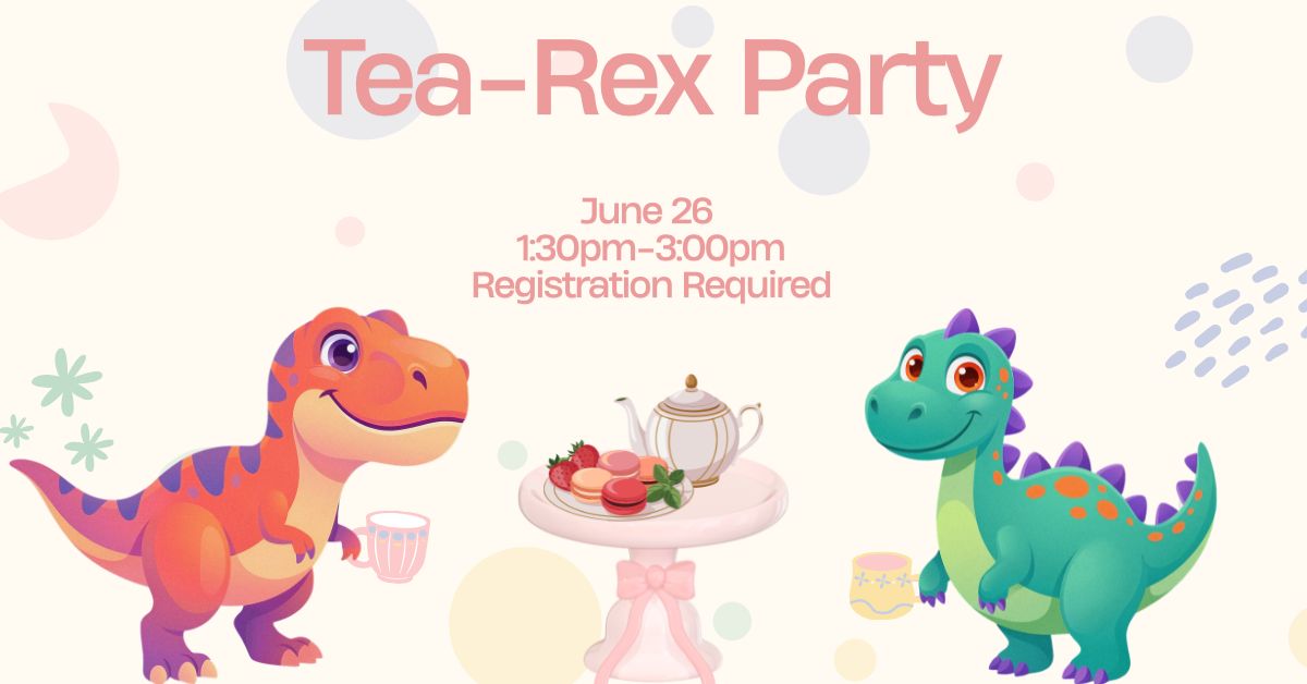 Mitchell Library: Tea Rex Party flyer