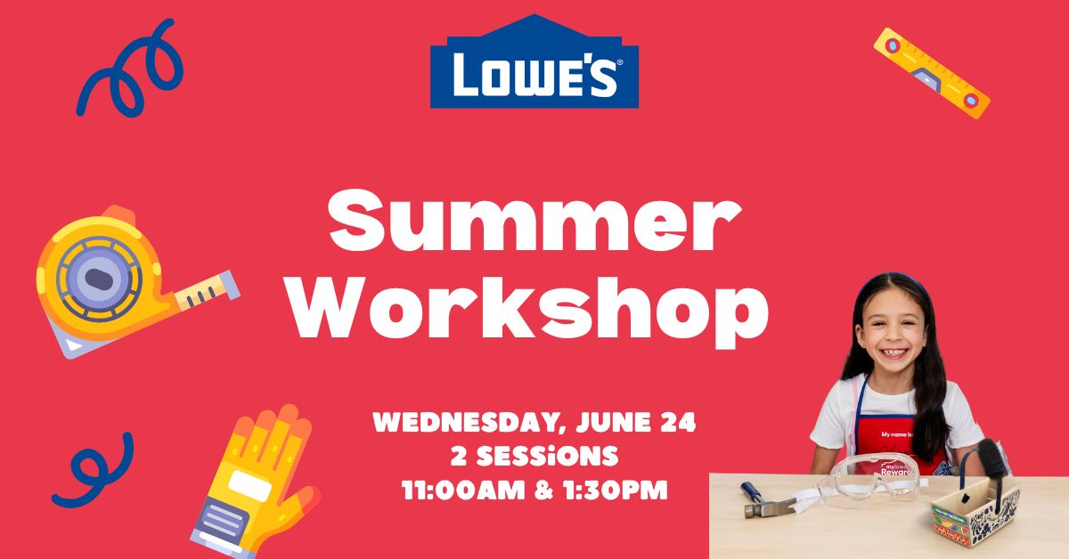 Mitchell Library: Lowe's Summer Workshop