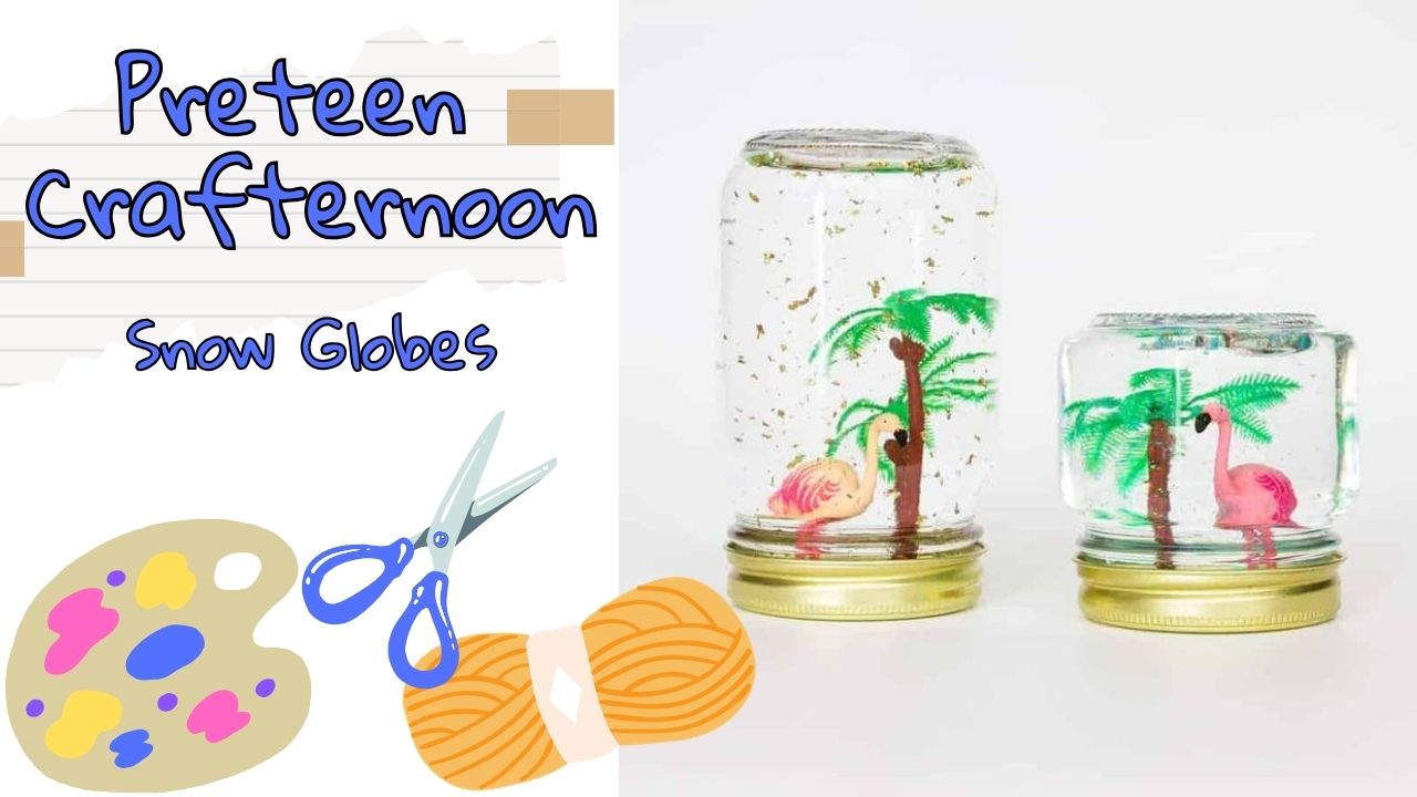 Malcolm Purvis (Magnolia) Library: Preteen Crafternoon- Snow Globes