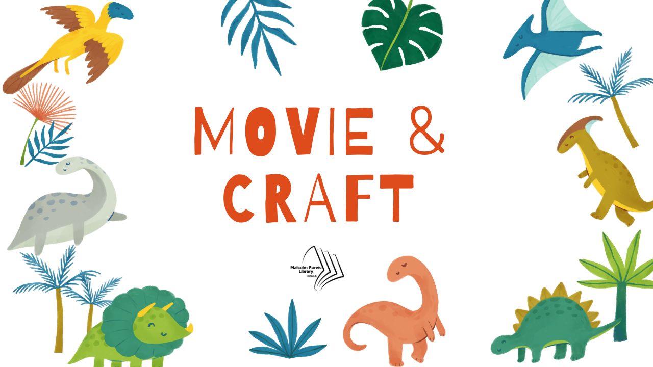 Malcolm Purvis (Magnolia) Library- Kids Movie and Craft