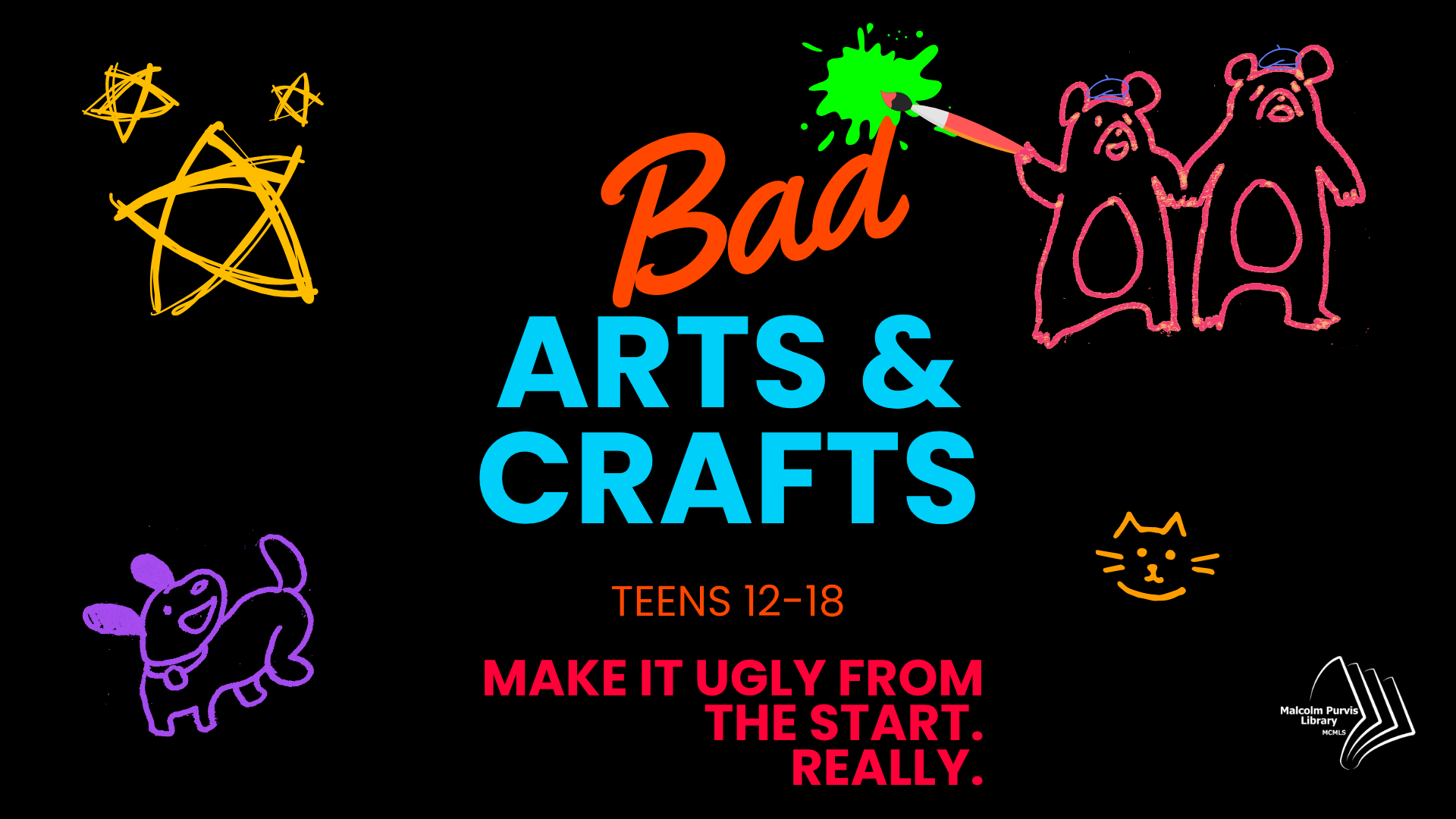 Malcolm Purvis (Magnolia) Library: Teen Bad Art Fridays