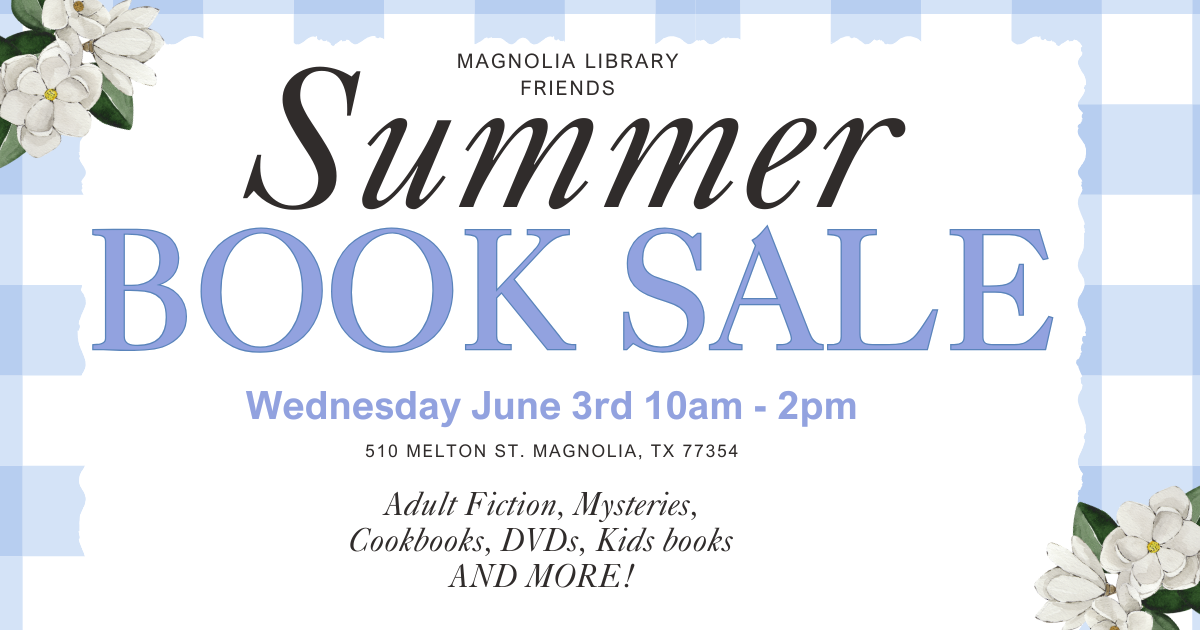 Malcolm Purvis (Magnolia) Library: Magnolia Library Friends Summer Book Sale