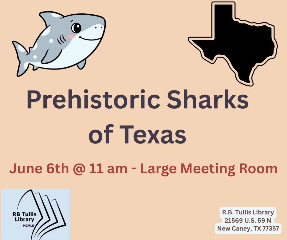 Tullis Library: Prehistoric Sharks of Texas
