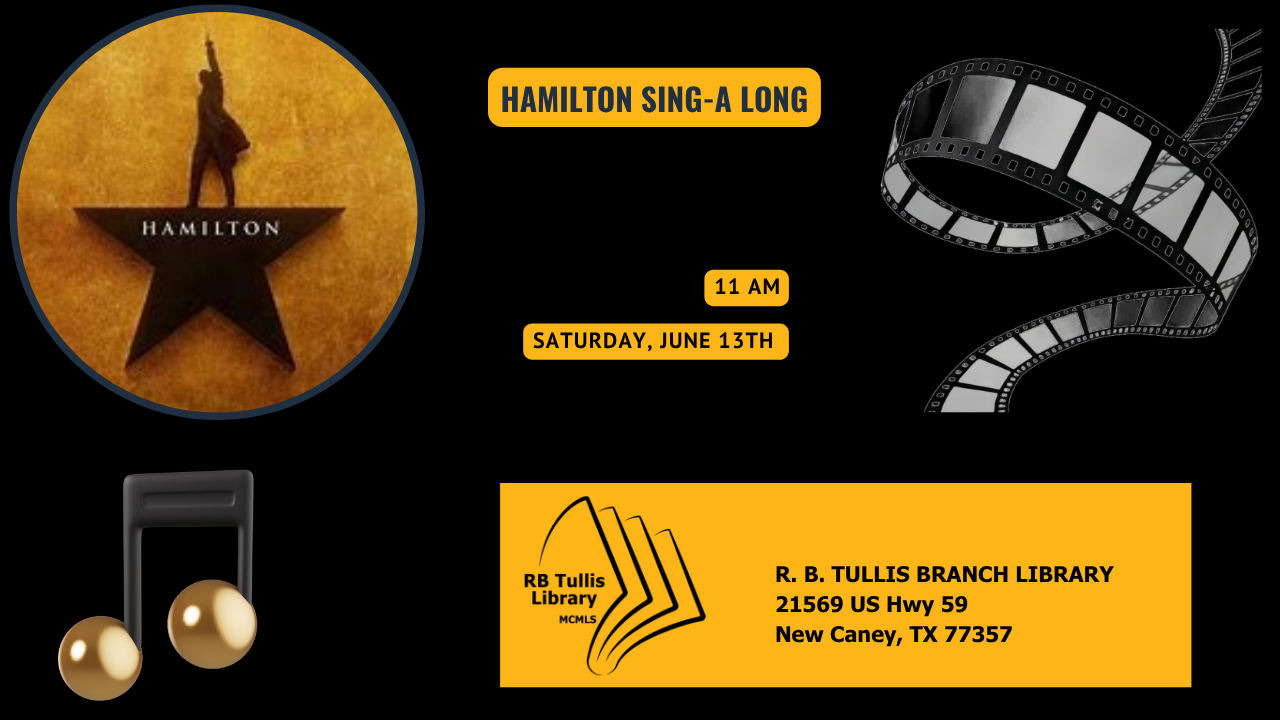 Tullis Library: Hamilton Movie Sing-a-long flyer