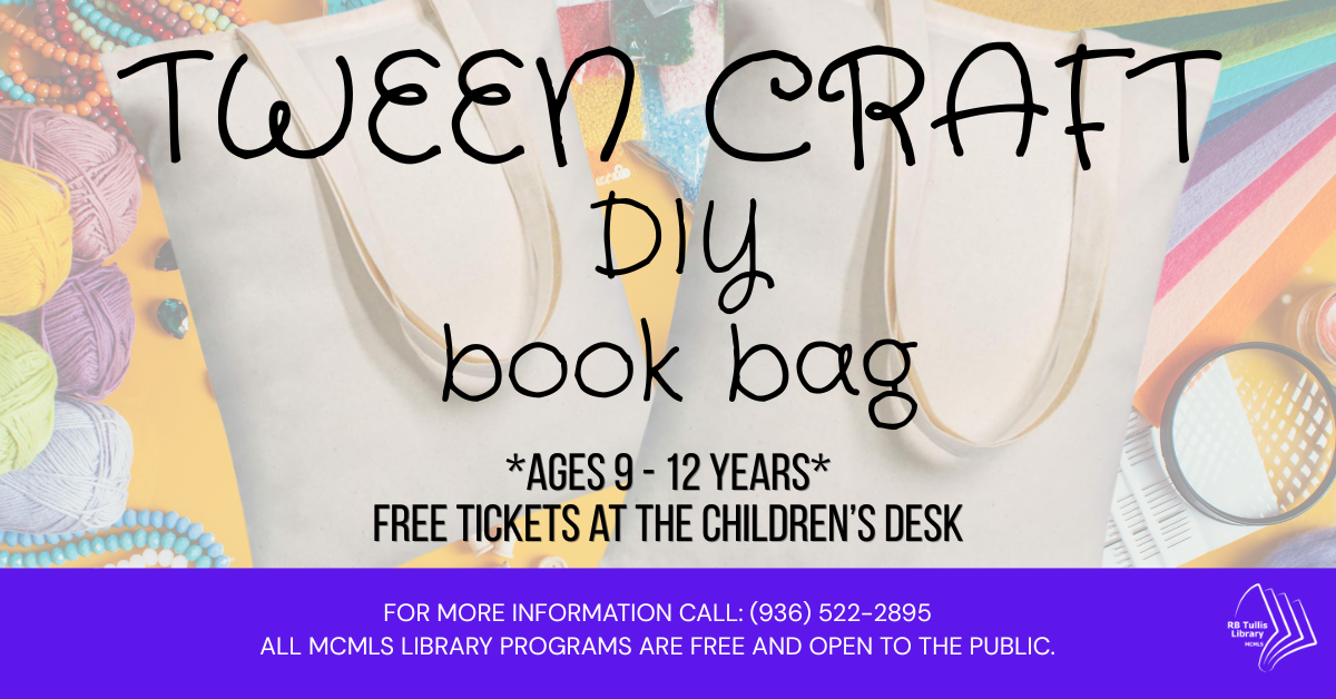 Tullis Library: Tween Craft flyer