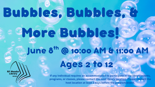 Meador: Children's Bubbles, Bubbles, & More Bubbles! flyer