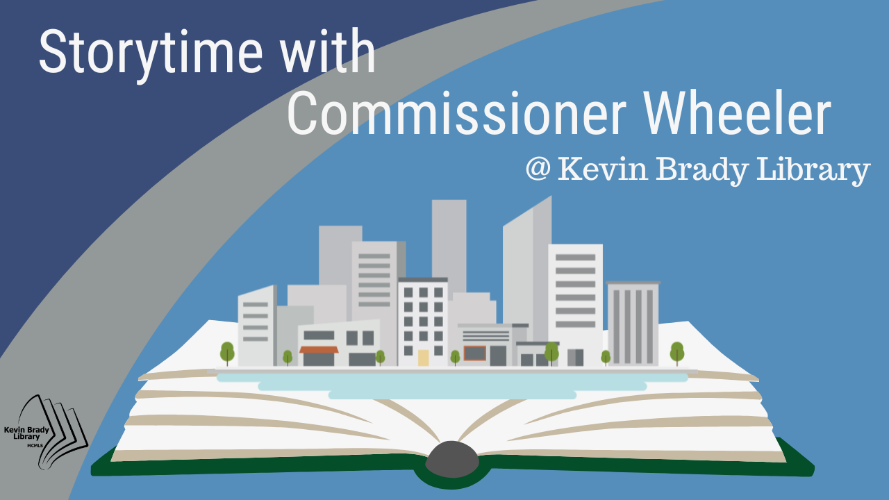 Brady Library: Storytime with Commissioner Wheeler flyer