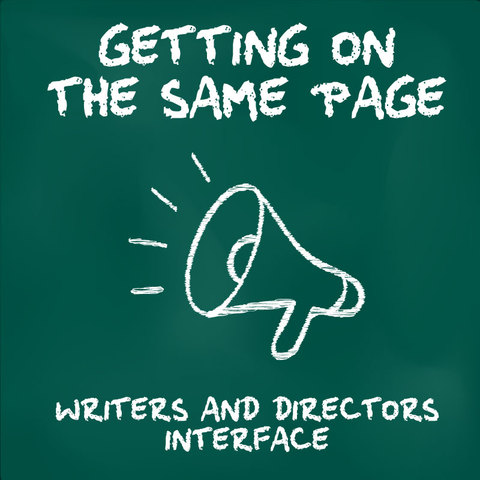 Getting On The Same Page Writers And Directors Interface
