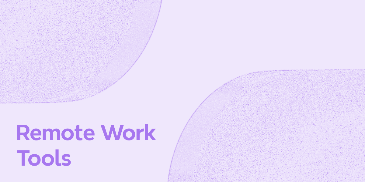 Hero Banner of 10 Best Remote Work Tools for Hybrid Team Collaboration in 2025.