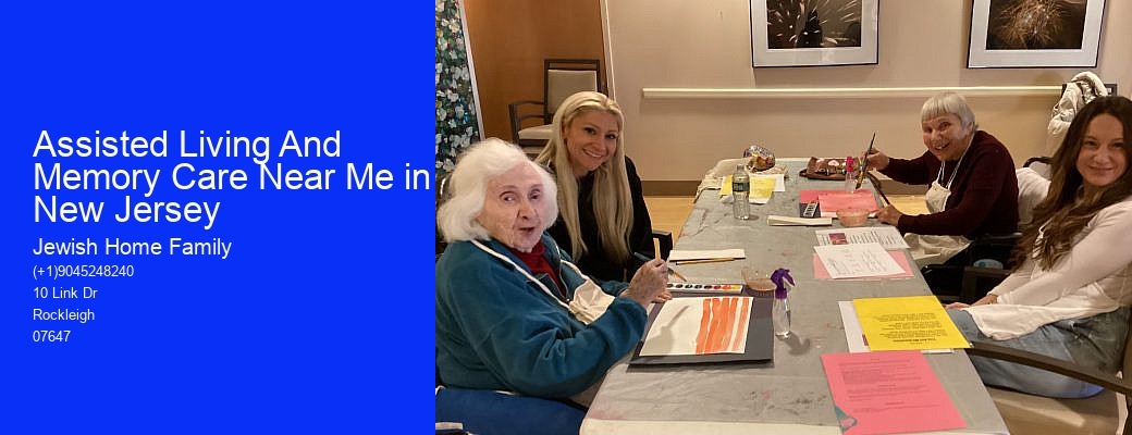 Assisted Living And Memory Care Near Me in New Jersey