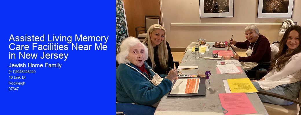 Assisted Living Memory Care Facilities Near Me in New Jersey