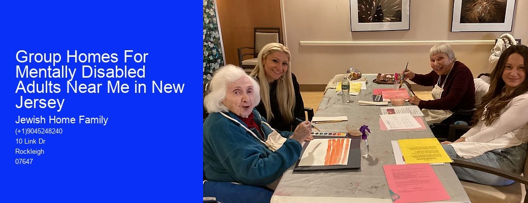Group Homes For Mentally Disabled Adults Near Me in New Jersey