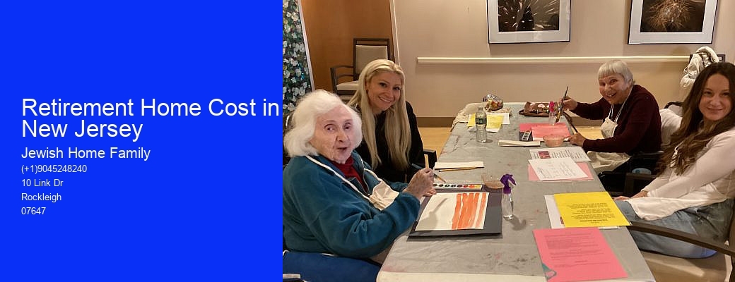 Retirement Home Cost in New Jersey