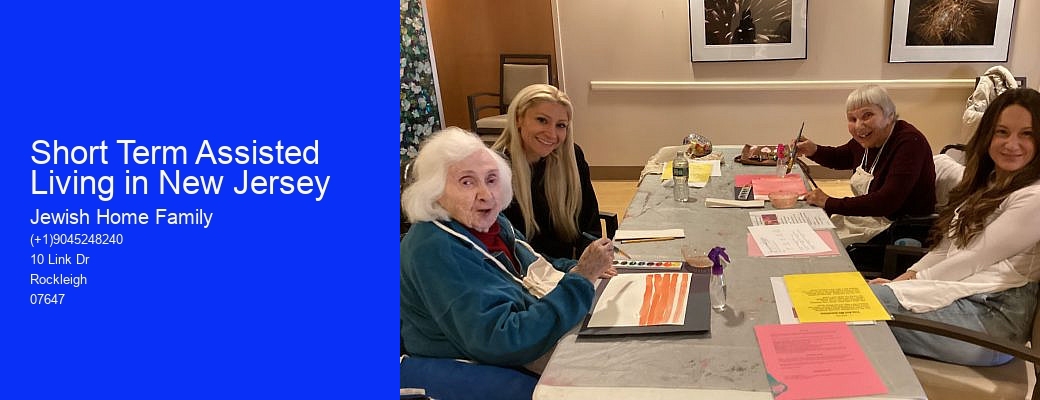 Short Term Assisted Living in New Jersey