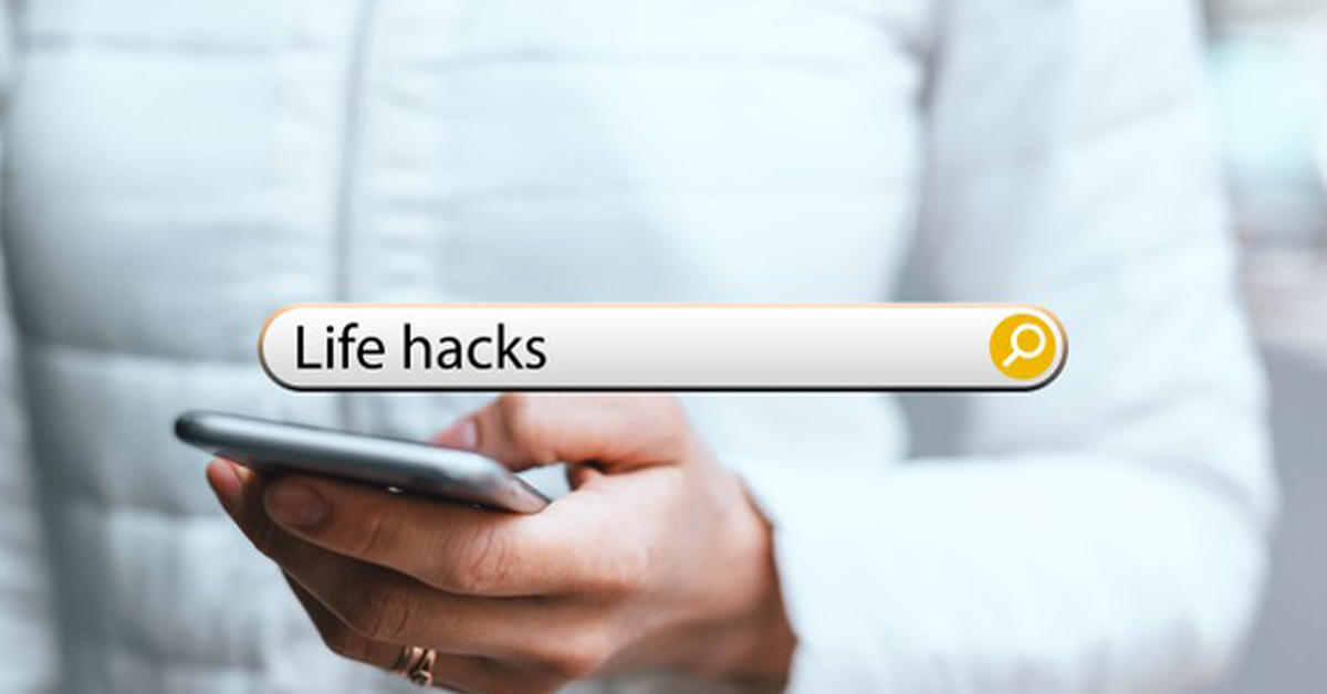 life hacks
