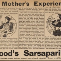 An ad for Hood's Sarsaparilla published in the Ann Arbor Argus on April 8, 1898 including a testimonial from a nursing mother. Sarsaparilla was marketed to everyone as a common household cure-all.