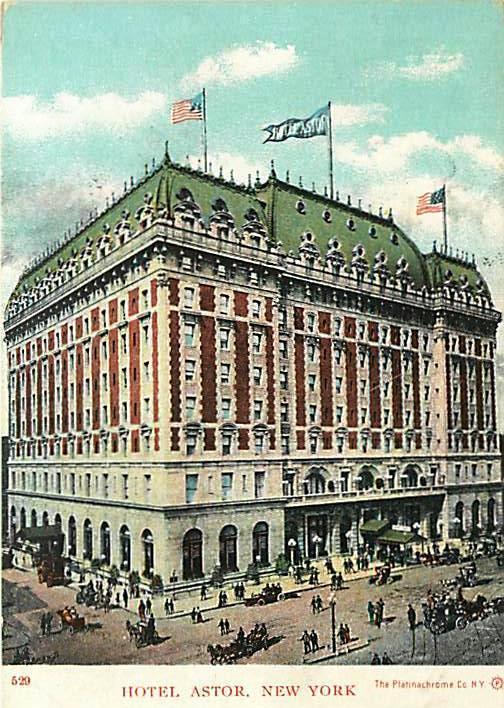 1904_HotelAstor.jpg