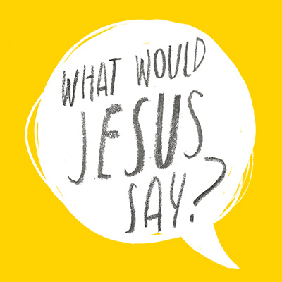 Watch messages from What Would Jesus Say?