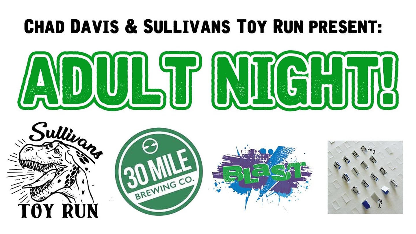 Hanging with Chad + Sullivan's Toy Run Presents: Banner