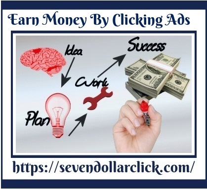 Gain Huge Success With Sevendollarclick Banner
